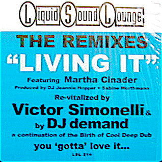Martha Cinader - Living It (The Remixes) | Liquid Sound Lounge (LSL 214) - main