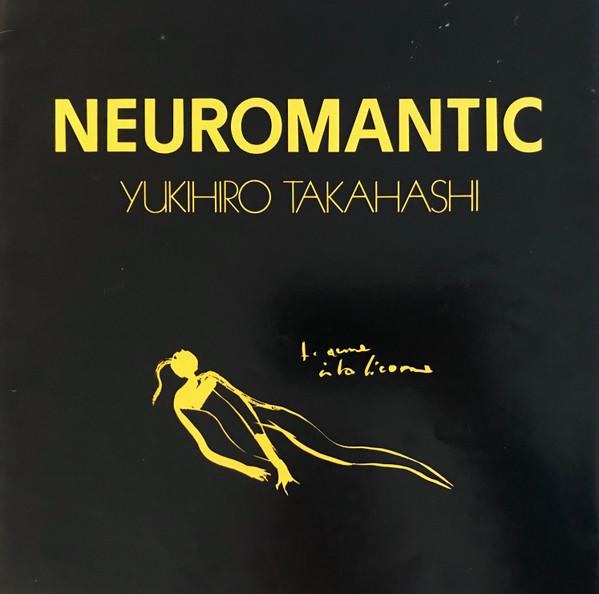 Yukihiro Takahashi - Neuromantic | Alfa (AAF-16009) - 2