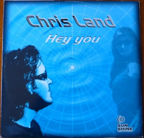 Chris Land - Hey You | Sunshine Records (SHN 109)