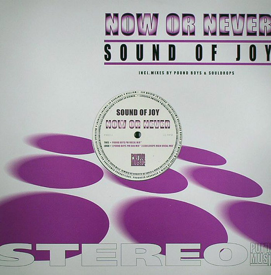 Sound Of Joy - Now Or Never | Purple Music (PM014)