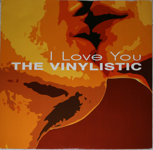 The Vinylistic - I Love You | Loud Bit Records (LB 138) - main