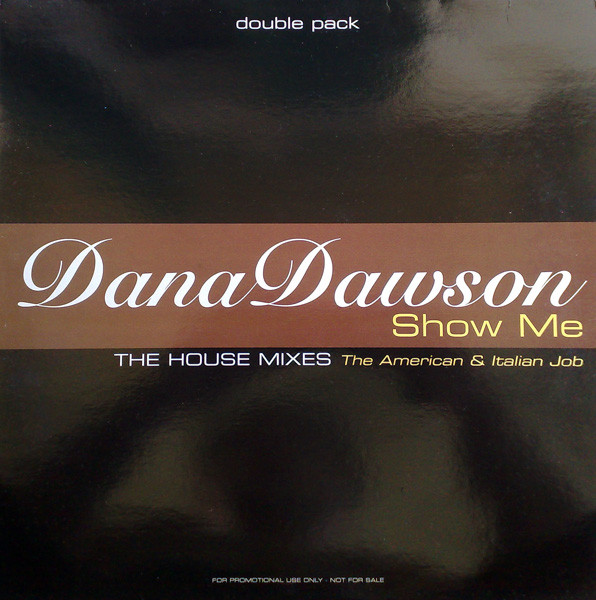 Dana Dawson - Show Me | EMI (12EMDJD 423) - main