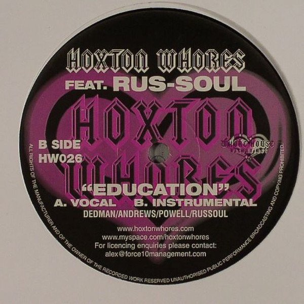 Hoxton Whores Feat. Rus-Soul - Education | Whore House Recordings (HW026)