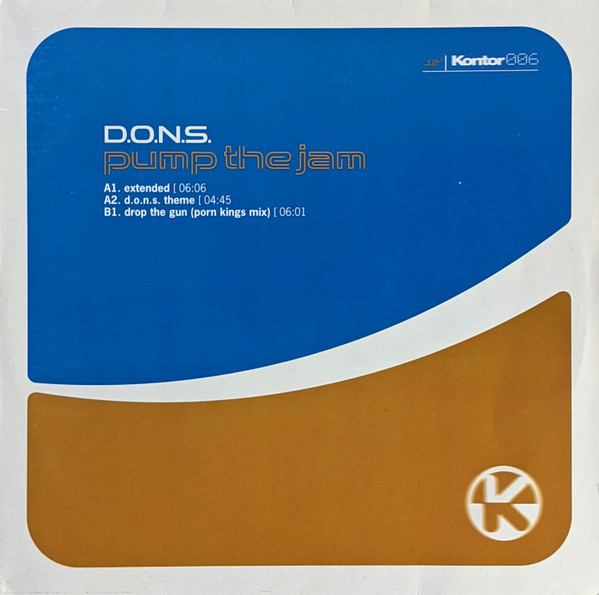 D.O.N.S. - Pump The Jam | Kontor Records (Kontor006) - main D.O.N.S. - Pump The Jam | Kontor Records (Kontor006) - main