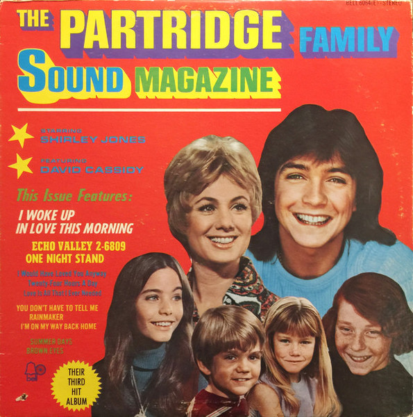 The Partridge Family - The Partridge Family Sound Magazine | Bell Records (BELL 6064) - main The Partridge Family - The Partridge Family Sound Magazine | Bell Records (BELL 6064) - main