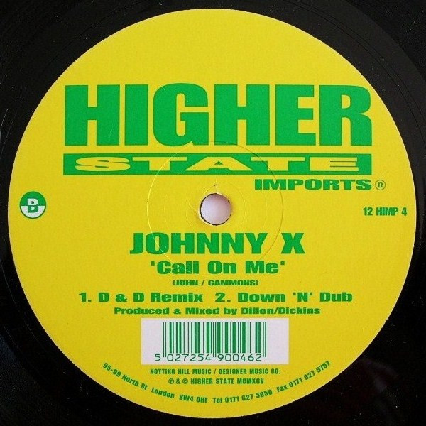 Johnny X - Call On Me | Higher State Imports (12 HIMP 4) - 2 Johnny X - Call On Me | Higher State Imports (12 HIMP 4) - 2