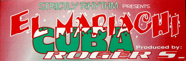 El Mariachi - Cuba | Strictly Rhythm (SR 12472) - 3