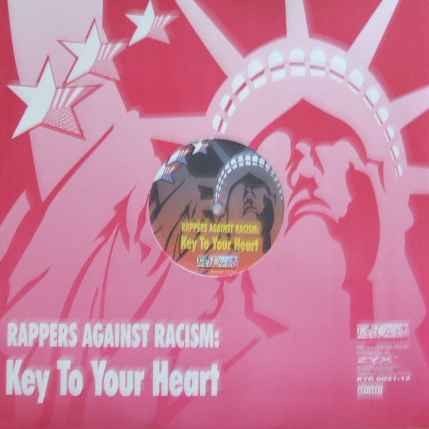 Rappers Against Racism - Key To Your Heart | K-Town Records (KTR 0031-12)