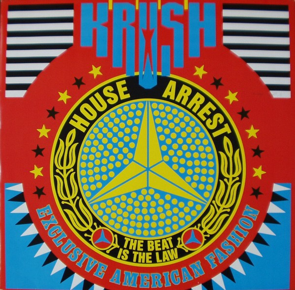 Krush - House Arrest (The Beat Is The Law) | Club (JABX 63) - main