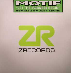 Motif - Let The Madness Begin (USED) | Z Records (ZEDD 12 062)