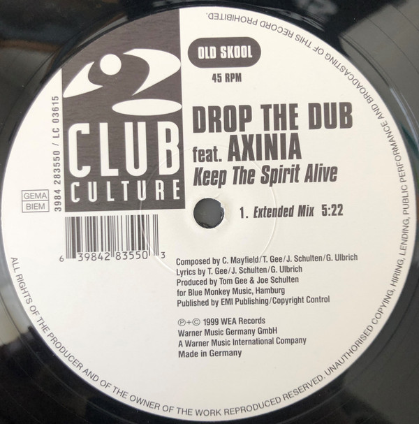 Drop The Dub Feat. Axinia - Keep The Spirit Alive | Club Culture (3984 28355-0) - 3