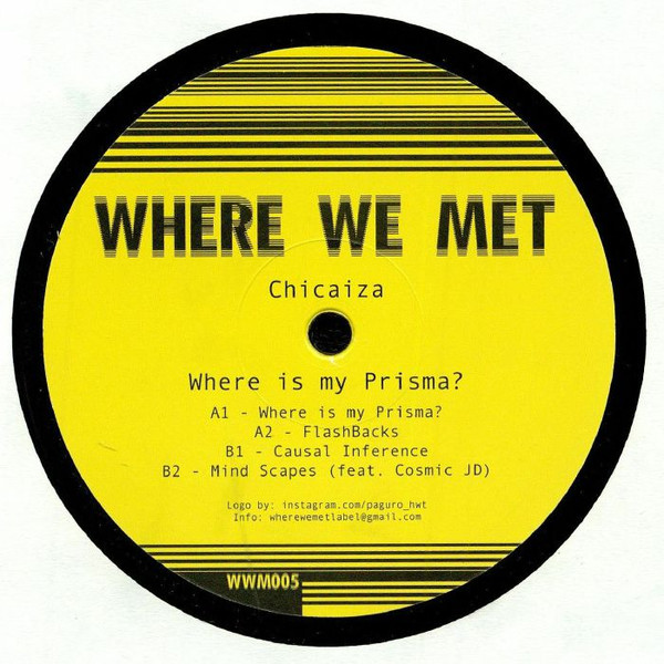 Chicaiza - Where Is My Prisma? | Where We Met (WWM005) - main Chicaiza - Where Is My Prisma? | Where We Met (WWM005) - main