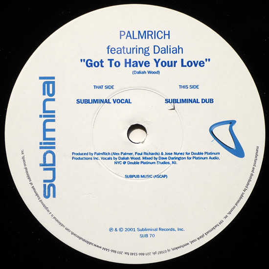 Palmrich Featuring Daliah - Got To Have Your Love | Subliminal (SUB 70) - 2