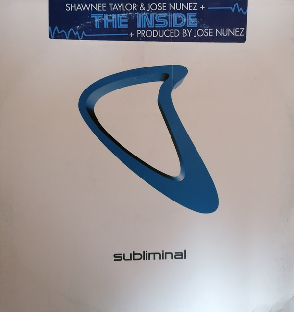 Shawnee Taylor  &  Jose Nuñez - The Inside | Subliminal (SUB 86) - main