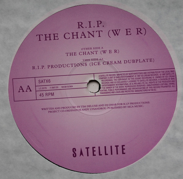 R.I.P. Productions - The Chant (W E R) | Satellite (SATX6) - 2 R.I.P. Productions - The Chant (W E R) | Satellite (SATX6) - 2