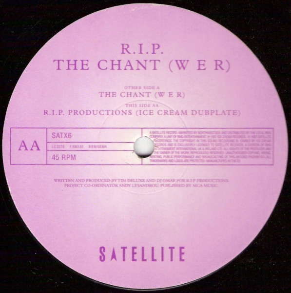 R.I.P. Productions - The Chant (W E R) | Satellite (SATX6) - 4 R.I.P. Productions - The Chant (W E R) | Satellite (SATX6) - 4