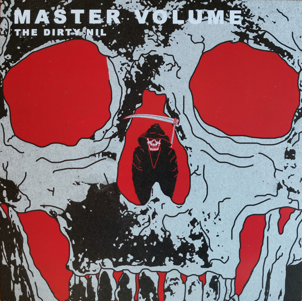 The Dirty Nil - Master Volume | Dine Alone Records (DAV234)