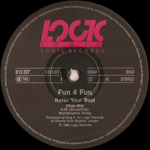 Fun 4 Fun - Relax Your Soul | Logic Records (613 307) - 2 Fun 4 Fun - Relax Your Soul | Logic Records (613 307) - 2