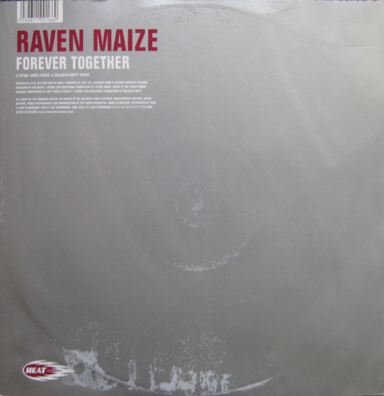 Raven Maize - Forever Together | Heat Recordings (HEAT 016) - 2