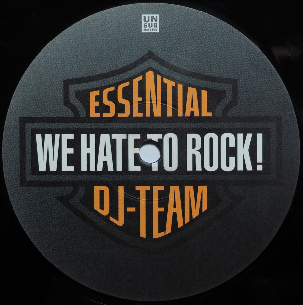 Essential DJ-Team - We Hate To Rock! | Unsubmissive Records (USM-050-6) - 3