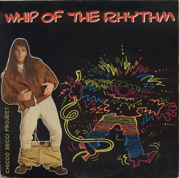 Chicco Secci Project - Whip Of The Rhythm | Creative Records (C.R. 010) - main