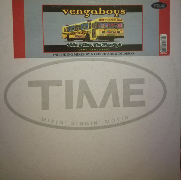 Vengaboys - We Like To Party! (The Vengabus) | Time (TIME 123) - main