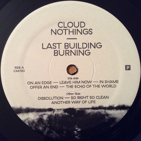 Cloud Nothings - Last Building Burning | Carpark Records (CAK130) - 3 Cloud Nothings - Last Building Burning | Carpark Records (CAK130) - 3