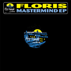 Floris - Mastermind EP | After Midnight (AM 014)