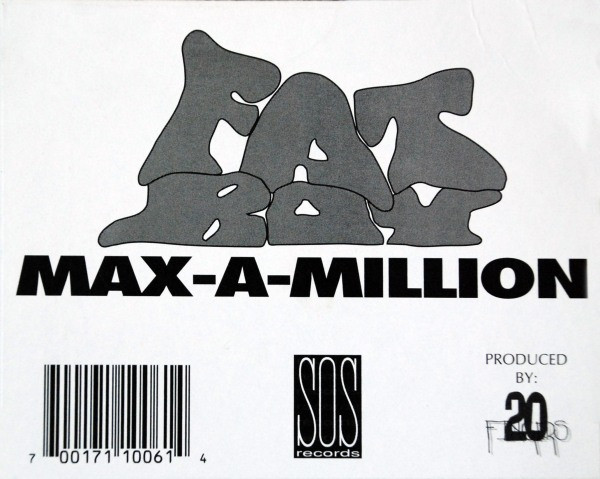Max-A-Million - Fat Boy | SOS Records (SOS 1006-1) - 4 Max-A-Million - Fat Boy | SOS Records (SOS 1006-1) - 4