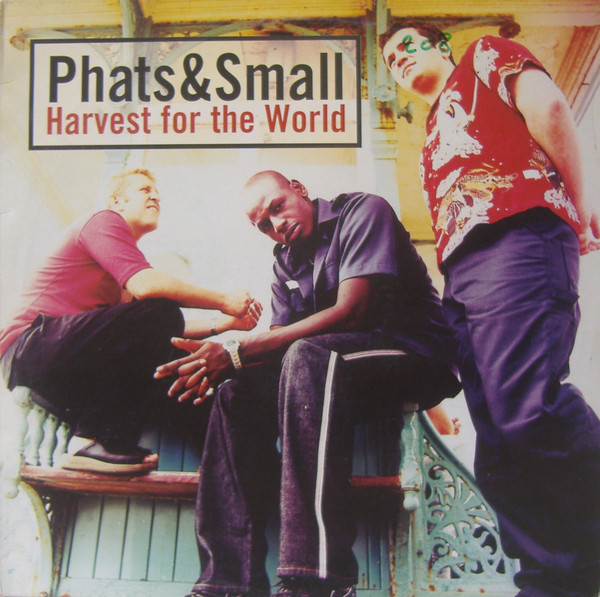 Phats & Small - Harvest For The World / Brighton Beach | Multiply Records (MTP 669 389-6)