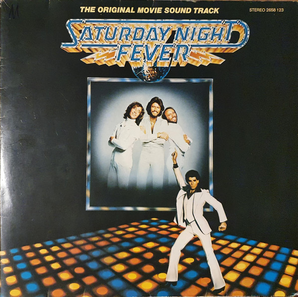 Various - Saturday Night Fever (The Original Movie Sound Track) | RSO (2658 123)
