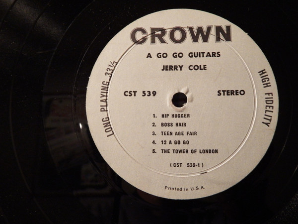Jerry Cole - A Go Go Guitars | Crown Records (CST 539) - 3 Jerry Cole - A Go Go Guitars | Crown Records (CST 539) - 3