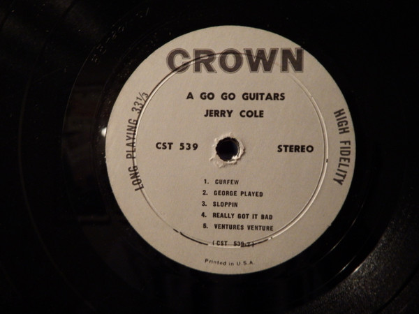 Jerry Cole - A Go Go Guitars | Crown Records (CST 539) - 4 Jerry Cole - A Go Go Guitars | Crown Records (CST 539) - 4