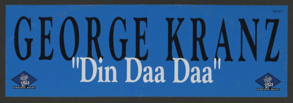 George Kranz - Din Daa Daa | Dream Beat (DB 057) - 3