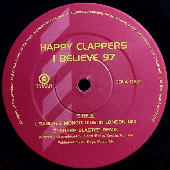 Happy Clappers - I Believe 97 | Coalition Recordings (COLA 027T) - 4