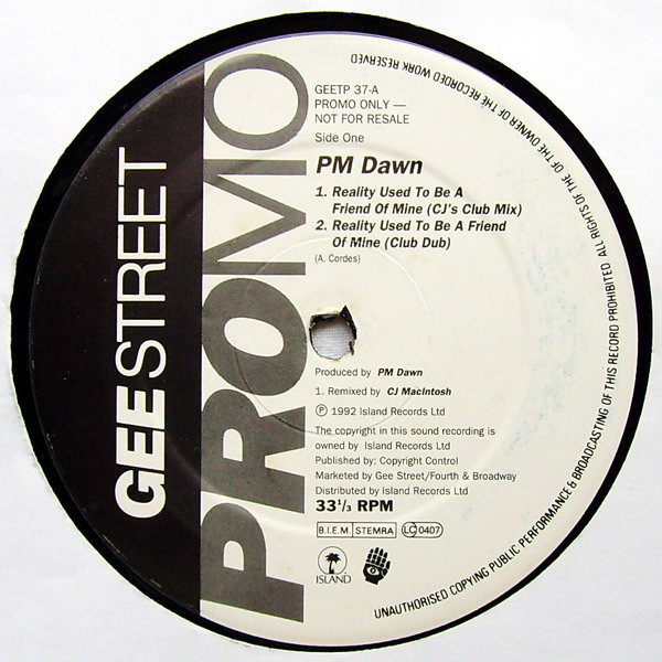 PM Dawn - Reality Used To Be A Friend Of Mine | Gee Street (GEETP37) - main PM Dawn - Reality Used To Be A Friend Of Mine | Gee Street (GEETP37) - main