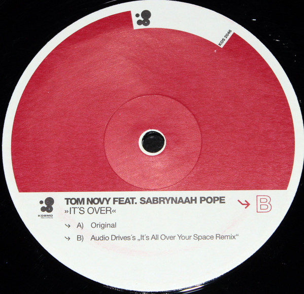 Tom Novy Feat. Sabrynaah Pope - It's Over | Kosmo Records (KOS 2046) - 4 Tom Novy Feat. Sabrynaah Pope - It's Over | Kosmo Records (KOS 2046) - 4