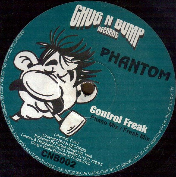 Phantom - Control Freak | Chug N Bump Records (CNB 002) - main