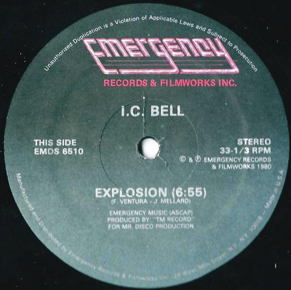 I.C. Bell - Explosion / Night In Musicland | Emergency Records (EMDS 6510)