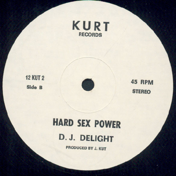 D.J. Delight - Smiley Mix / Hard Sex Power | Kurt Records (12 KUT 2) - 2