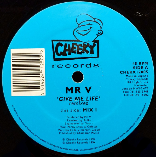 Mr. V. - Give Me Life (Remix) | Cheeky Records (CHEKX 12.005) - 3 Mr. V. - Give Me Life (Remix) | Cheeky Records (CHEKX 12.005) - 3