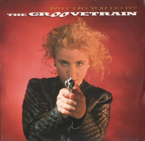 The GrooveTrain - Why Did You Do It? | Urban (URBX 21)