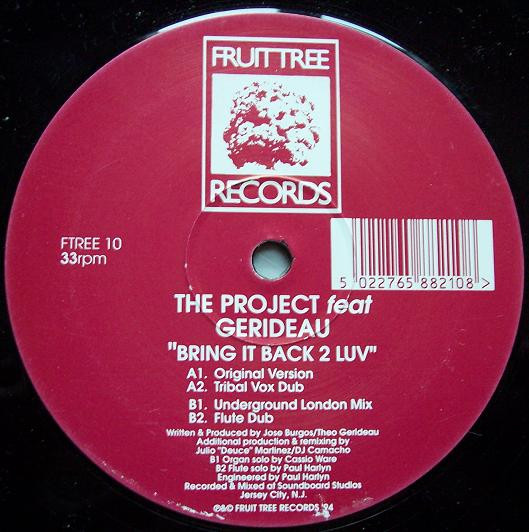 The Project Feat Gerideau - Bring It Back 2 Luv | Fruittree Records (FTREE 10) - 2