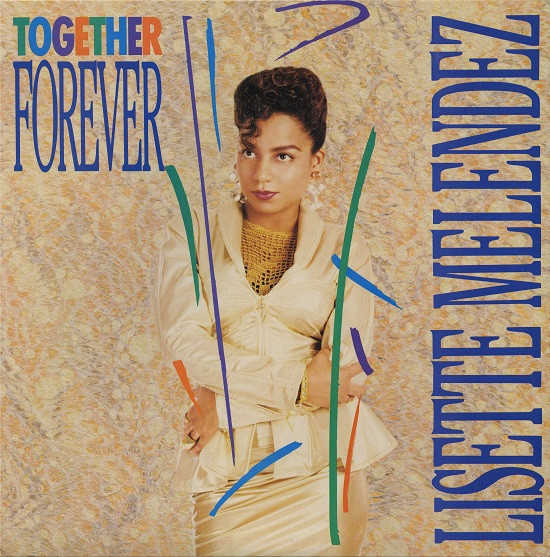 Lisette Melendez - Together Forever | Fever Records (44 73630) - main Lisette Melendez - Together Forever | Fever Records (44 73630) - main