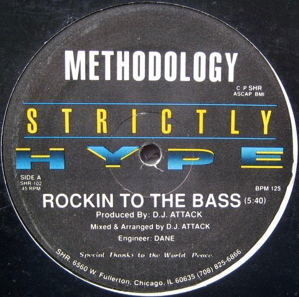 Methodology - Rockin To The Bass / Take A Ride | Strictly Hype Recordings (SHR-102) - main