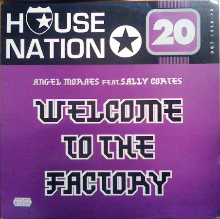Angel Moraes Feat. Sally Cortes - Welcome To The Factory | House Nation (HN 020) - main