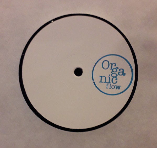 Organic Flow - Ilya EP | Organic Flow (FLOW 001) - main