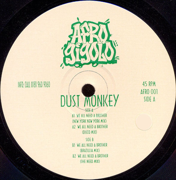 Dust Monkey - We All Need A Brother | Afro Gigolo Records (AFRO 001)