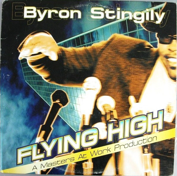 Byron Stingily - Flying High | Nervous Records (NE 20273)