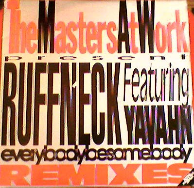 Ruffneck Featuring Yavahn - Everybody Be Somebody | Underground Music Department (UMD) (UMD 233 D) - main